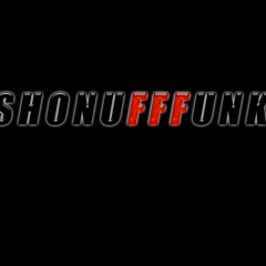 ShoNuffFunk Edits