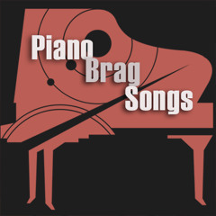 pianobragsongs