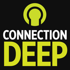 Connection Deep