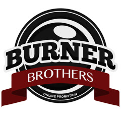 BurnBros Music Promotion