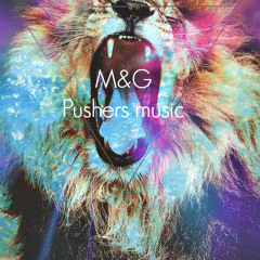 M&G Pushers Music