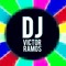 DJ VictoЯRamos