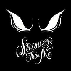 Stranger Than Me