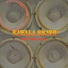 Kawala BraVo