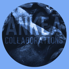 Ankea Collaborations