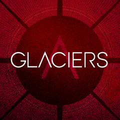 GLACIERS