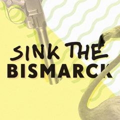 Sink the Bismarck