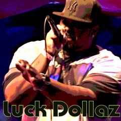 Luck Dollaz