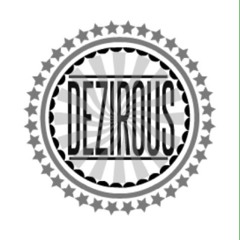 Dezirous - Everything I Am Free Verse