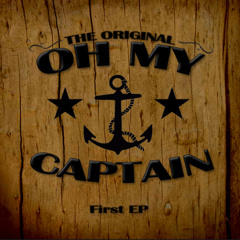 [OH MY CAPTAIN]