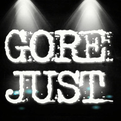 GoreJust