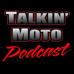 Talkin Moto Podcast