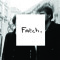 Fatch.