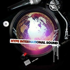 HYPE INTERNATIONAL SOUND