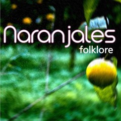 Naranjales Folklore