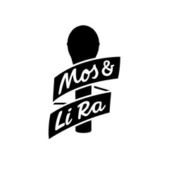 Mos & Li Ra