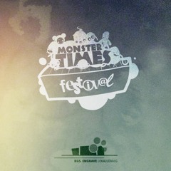 Monster Times Festival