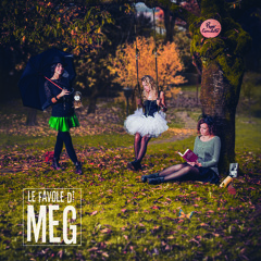 Le Favole di MEG