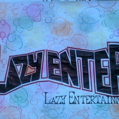 Lazy Entertainment