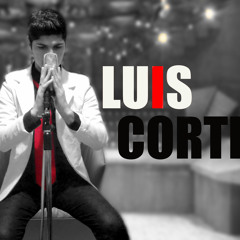 CREO EN TI~ LUIS CORTES