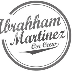 ABRAHHAM MARTINEZ