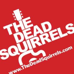 The Dead Squirrels
