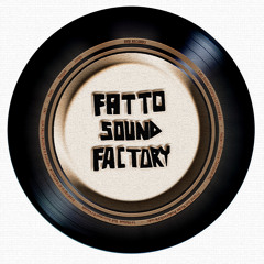 Fatto Sound Factory