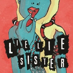 Lie Lie Sister