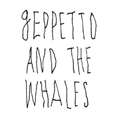 Geppetto & the Whales