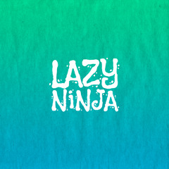 Lazy Ninja