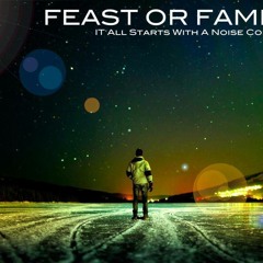 Feast Or Famine