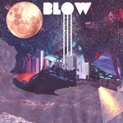 Blow: Beat Tape Series