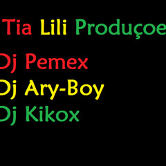 Tia Lili Produçoes Pemex E Kikox