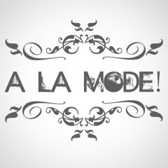 à la mode!