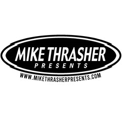 MikeThrasherPresents