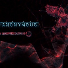 Anonymous Art of Techno