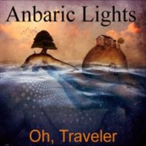 Detektiv flamme tjene Stream Oh, Traveler by Anbaric Lights | Listen online for free on SoundCloud