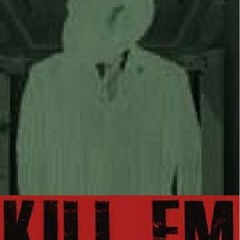 KILL EM RECORDS