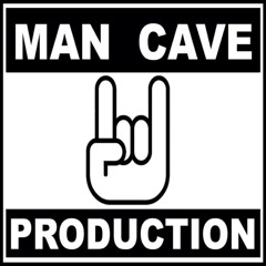 Man Cave Production