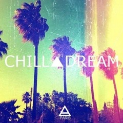 CHILLADREAM!