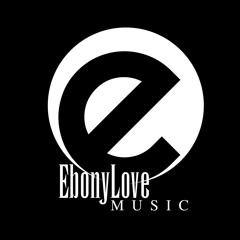 Stream Ebony Love Music Pub music | Listen to songs, albums, playlists for  free on SoundCloud