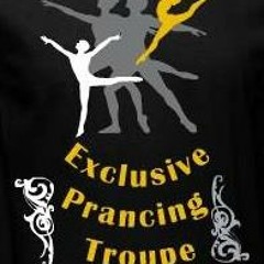Exclusive Prancing Troupe