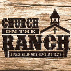 Church On The Ranch