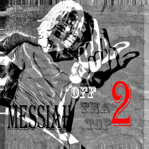 Messiah-Pop Out(Freestyle)