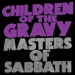 CHILDREN OF THE GRAVY