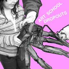 Art School Dropouts