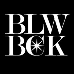 BLWBCK..