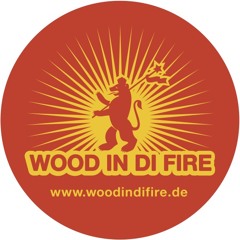 Wood in di Fire