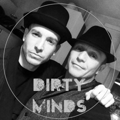 Dirty Minds-Don't Waste Your Time