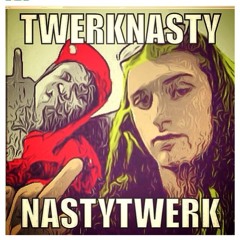 TWERKNASTY